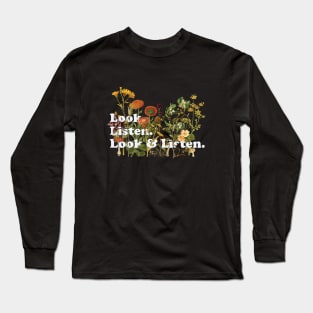 Look. Listen. Look & Listen. - My Favorite Murder Fan Art Long Sleeve T-Shirt